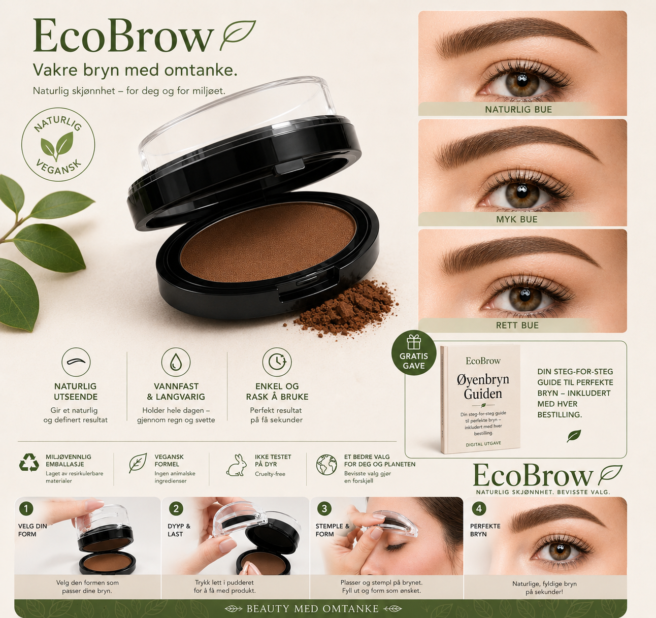 EcoBrow™ - Vakre bryn med omtanke.